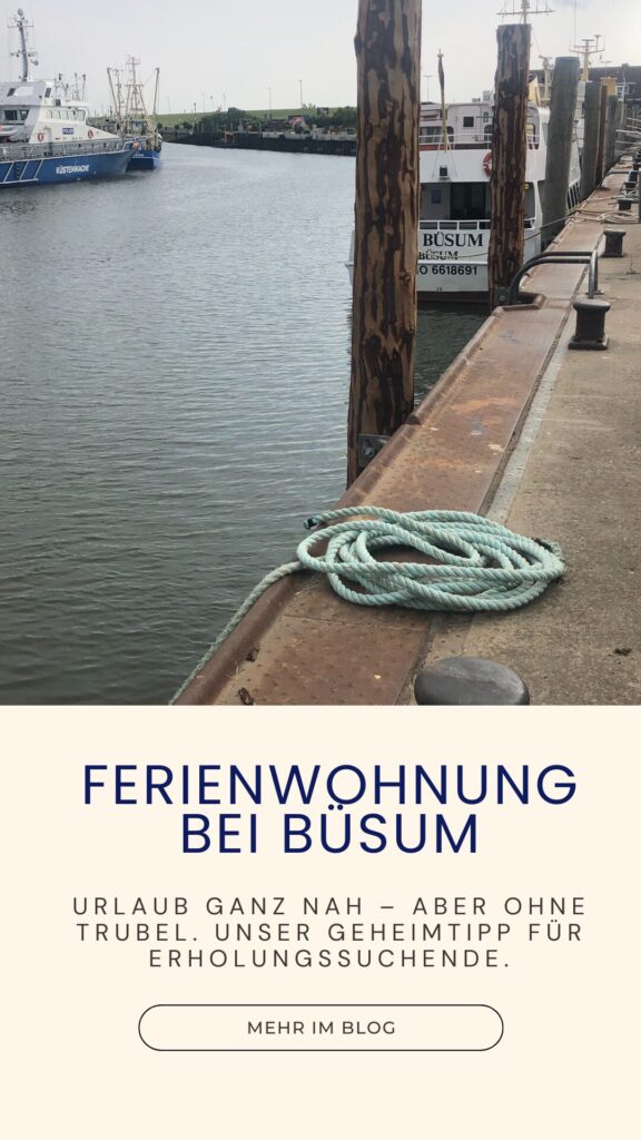 Ferienwohnung Büsum: Urlaub ganz nah – aber ohne Trubel. Unser Geheimtipp für Erholungssuchende.