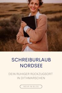 Persönlicher Schreibretreat Nordsee: Dein ruhiger Rückzugsort in Dithmarschen
